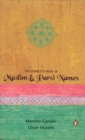 The Complete Book Of Muslim & Parsi Names - Book