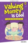 My Book of Values: Valuing Money Is Cool - Book