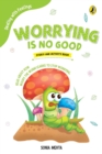 Worrying Is No Good - Book