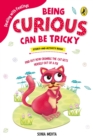 Being Curious Can Be Tricky - Book