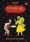 Tughlaq and the Stolen Sweets (Series: The History Mysteries) : Illustrated Books for Kids | Puffin Books for Children | Penguin, Indian History - Book