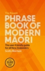 The Raupo Phrasebook of Modern Maori - Book