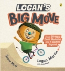 Logan's Big Move : From Olympic gold medalist and X Games legend! - Book