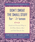 Don't Sweat The Small Stuff: Women - eBook