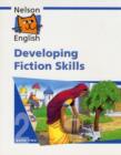 Nelson English - Book 2 Developing Fiction Skills - Book