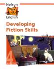 Nelson English - Book 4 Developing Fiction Skills - Book