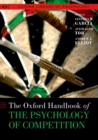 The Oxford Handbook of the Psychology of Competition - eBook