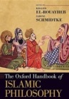 The Oxford Handbook of Islamic Philosophy - Book