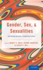 Gender, Sex, and Sexualities : Psychological Perspectives - Book