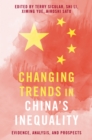 Changing Trends in China's Inequality : Evidence, Analysis, and Prospects - eBook