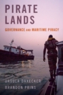 Pirate Lands : Governance and Maritime Piracy - eBook