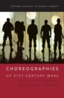 Choreographies of 21st Century Wars - Book
