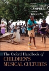 The Oxford Handbook of Children's Musical Cultures - Book