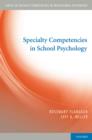 Specialty Competencies in School Psychology - eBook
