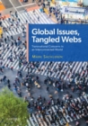 Global Issues, Tangled Webs : Transnational Concerns in an Interconnected World - Book