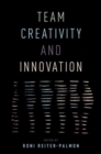 Team Creativity and Innovation - Book
