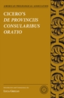 Cicero's De Provinciis Consularibus Oratio - eBook