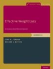 Effective Weight Loss : An Acceptance-Based Behavioral Approach, Workbook - Book