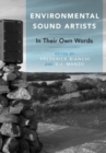 Environmental Sound Artists : In Their Own Words - Book