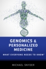 Genomics and Personalized Medicine : What Everyone Needs to Know? - eBook