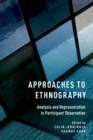 Approaches to Ethnography : Analysis and Representation in Participant Observation - eBook