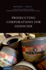 Prosecuting Corporations for Genocide - eBook