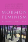 Mormon Feminism : Essential Writings - eBook