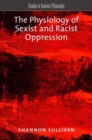 The Physiology of Sexist and Racist Oppression - Book