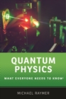 Quantum Physics : What Everyone Needs to Know® - Book