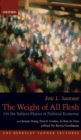 The Weight of All Flesh : On the Subject-Matter of Political Economy - Book