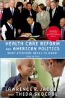 Health Care Reform and American Politics : What Everyone Needs to KnowR - eBook