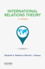 International Relations Theory : A Primer - Book