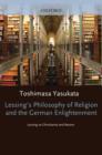 Lessing's Philosophy of Religion and the German Enlightenment - eBook