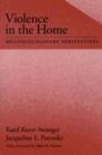 Violence in the Home : Multidisciplinary Perspectives - eBook