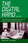 The Digital Hand, Vol 3 : How Computers Changed the Work of American Public Sector Industries - eBook