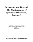 Structures and Beyond : The Cartography of Syntactic Structures, Volume 3 - eBook