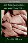 Self-Transformations : Foucault, Ethics, and Normalized Bodies - eBook