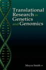 Translational Research in Genetics and Genomics - eBook