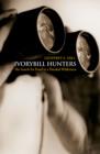 Ivorybill Hunters : The Search for Proof in a Flooded Wilderness - eBook