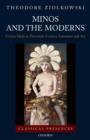 Minos and the Moderns : Cretan Myth in Twentieth-Century Literature and Art - eBook