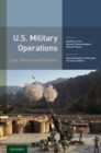 U.S. Military Operations : Law, Policy, and Practice - Book
