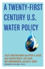 A Twenty-First Century US Water Policy - Book