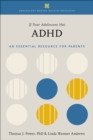 If Your Adolescent Has ADHD : An Essential Resource for Parents - eBook