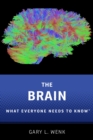 The Brain : What Everyone Needs To Know? - eBook