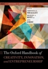 The Oxford Handbook of Creativity, Innovation, and Entrepreneurship - Book