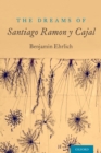 The Dreams of Santiago Ram?n y Cajal - eBook