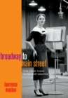 Broadway to Main Street : How Show Tunes Enchanted America - eBook