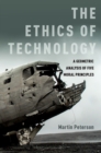 The Ethics of Technology : A Geometric Analysis of Five Moral Principles - eBook