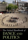 The Oxford Handbook of Dance and Politics - eBook