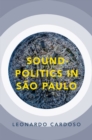 Sound-Politics in Sao Paulo - Book